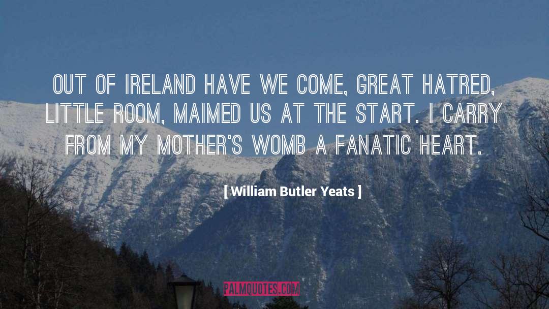 Have A Great Day quotes by William Butler Yeats