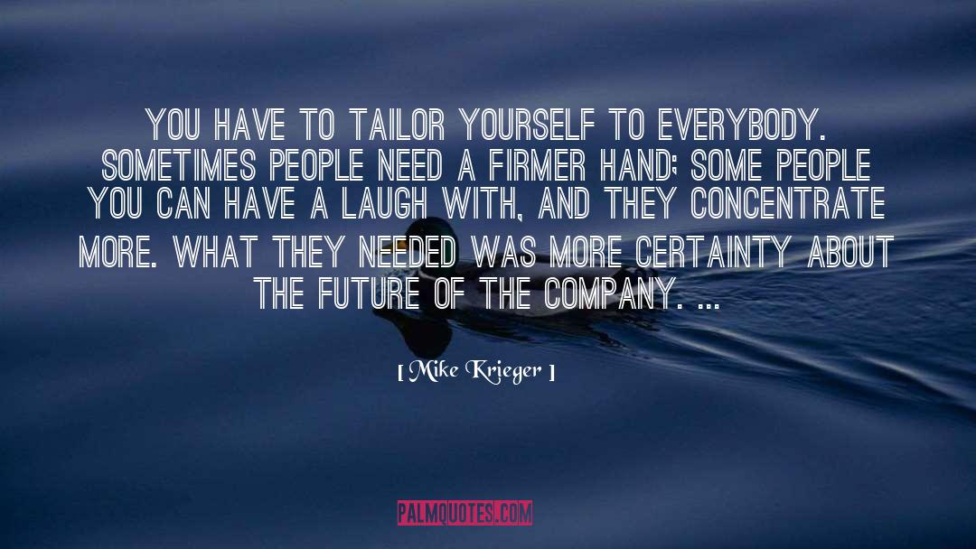 Have A Laugh quotes by Mike Krieger