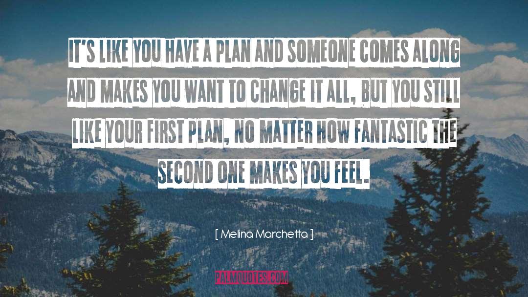 Have A Plan quotes by Melina Marchetta