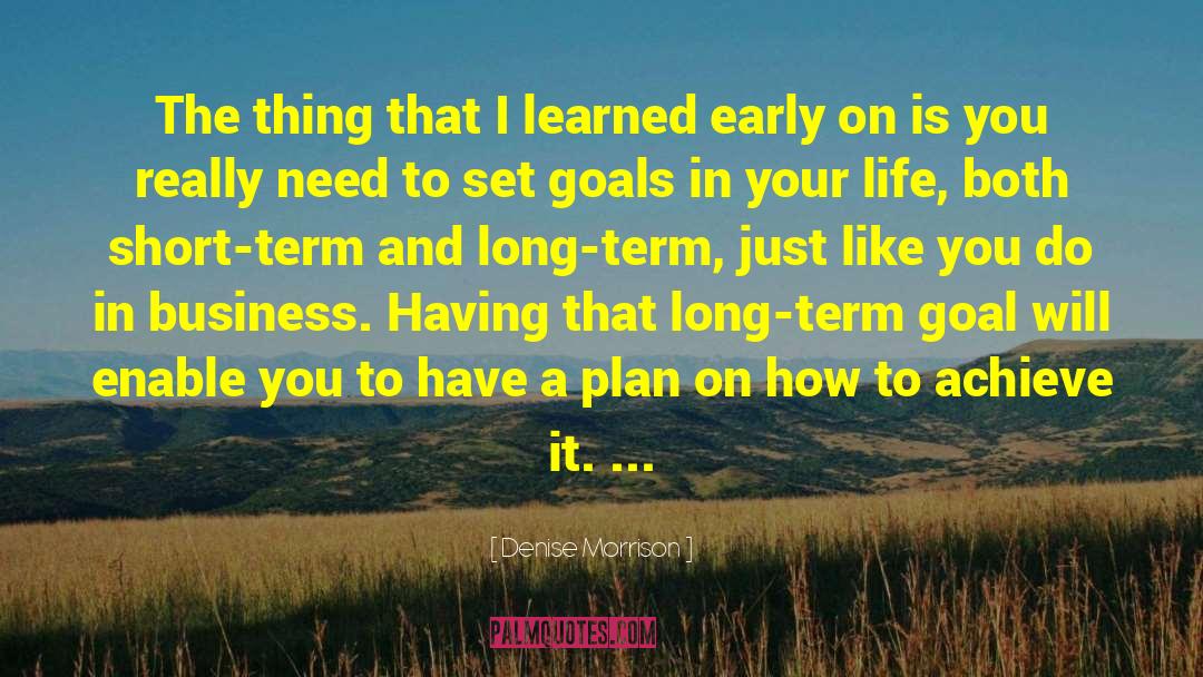 Have A Plan quotes by Denise Morrison