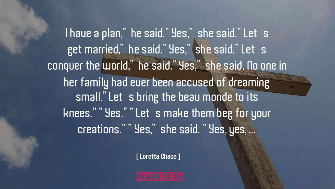 Have A Plan quotes by Loretta Chase