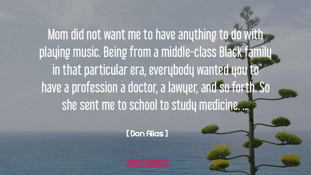 Have Class quotes by Don Alias