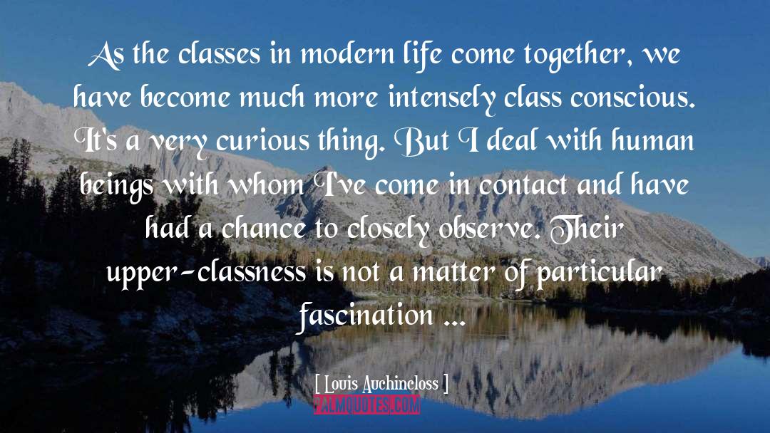 Have Class quotes by Louis Auchincloss