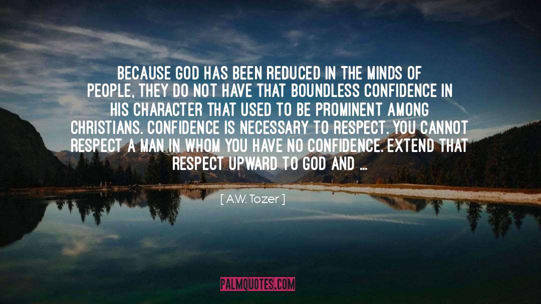 Have Confidence quotes by A.W. Tozer