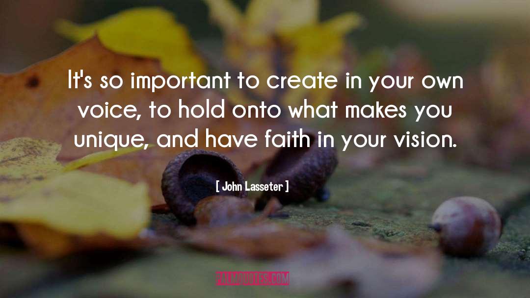 Have Faith In God quotes by John Lasseter