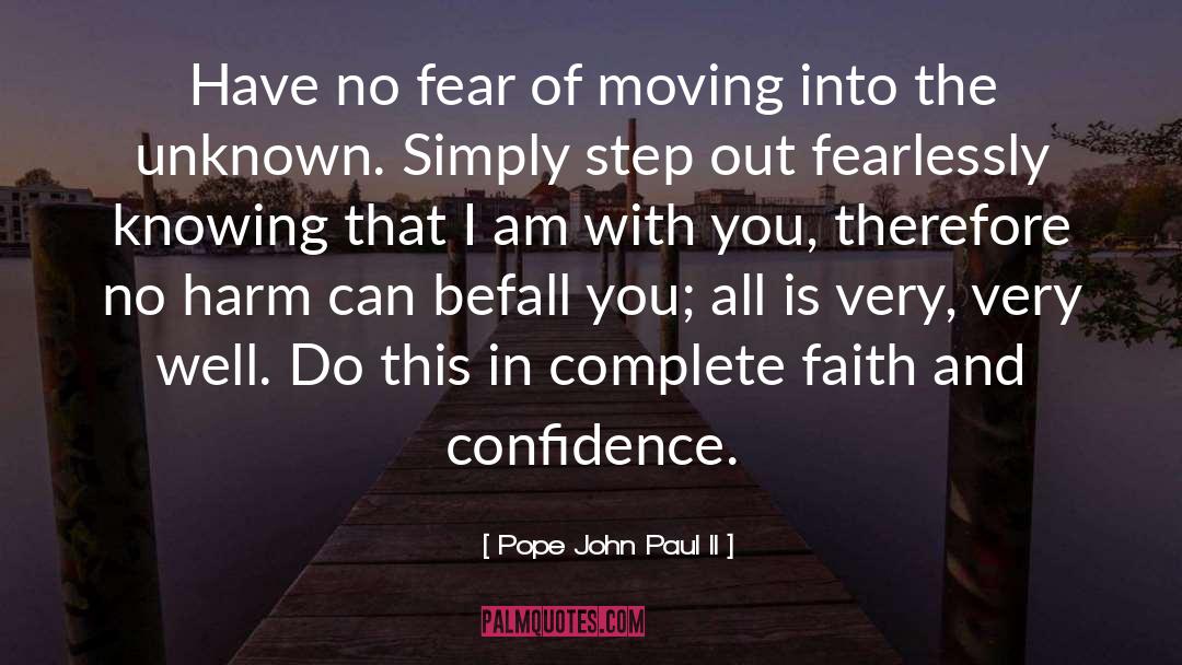 Have Faith In Yourself quotes by Pope John Paul II