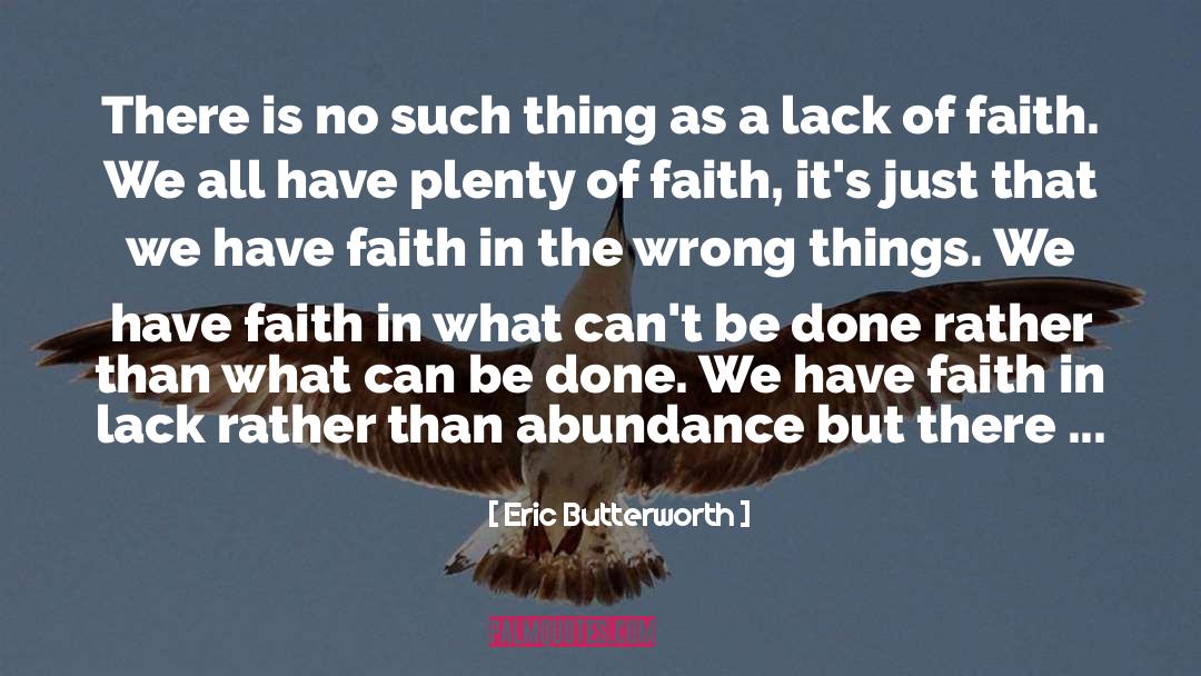 Have Faith In Yourself quotes by Eric Butterworth