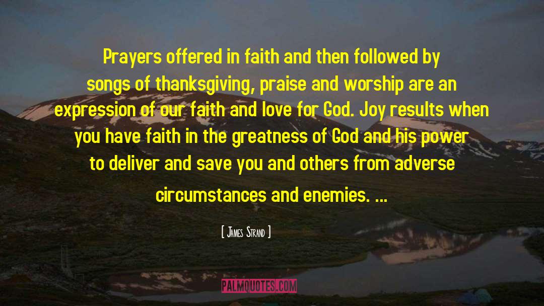 Have Faith quotes by James Strand