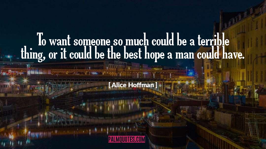Have Hope quotes by Alice Hoffman