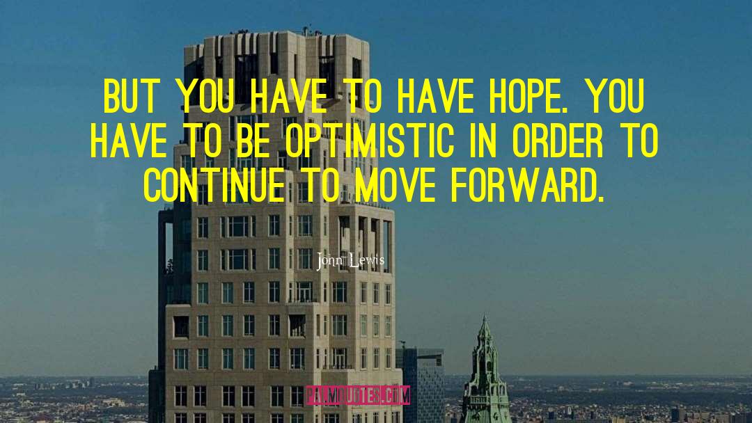 Have Hope quotes by John Lewis