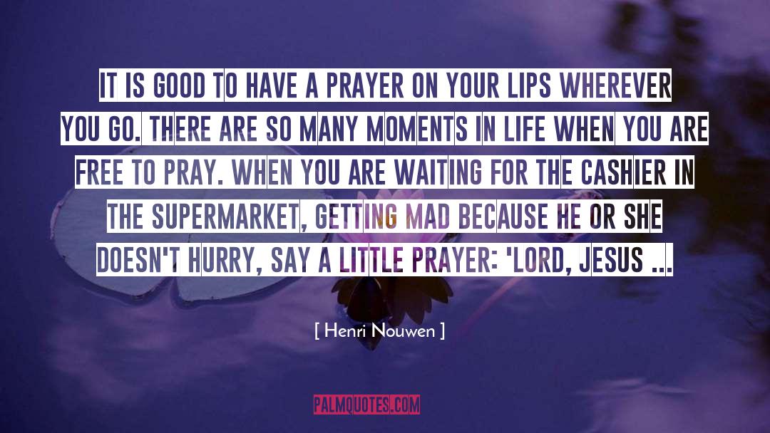 Have Mercy quotes by Henri Nouwen