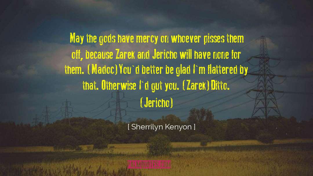 Have Mercy quotes by Sherrilyn Kenyon