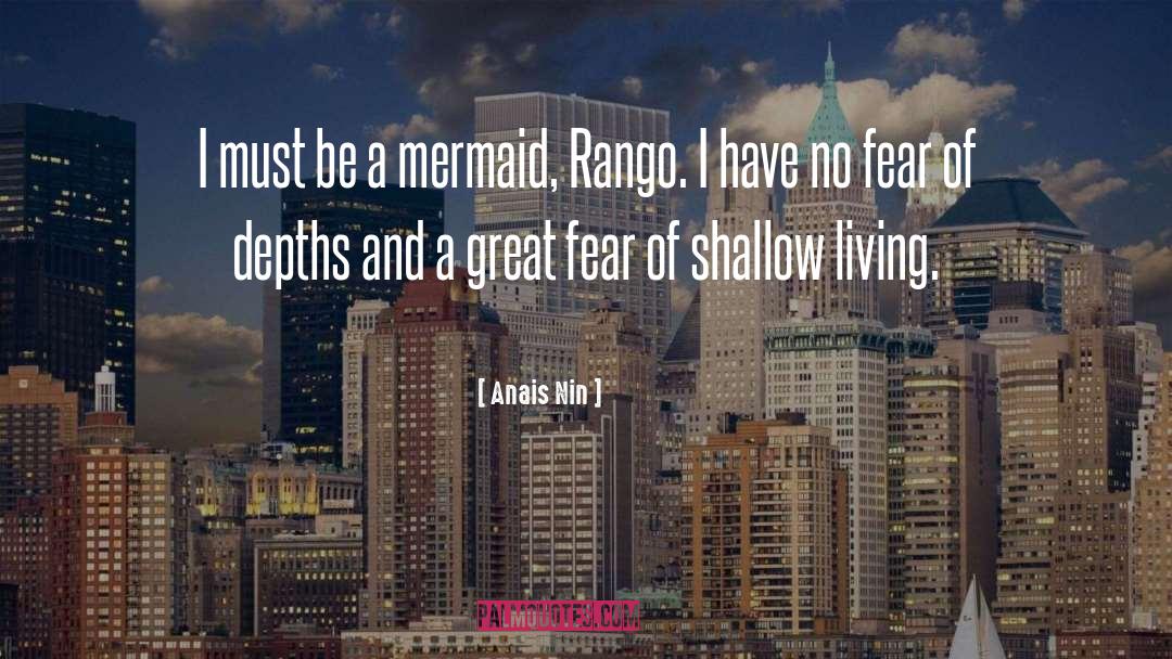 Have No Fear quotes by Anais Nin