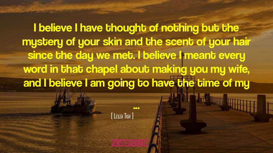 Have The Time quotes by Leslea Tash