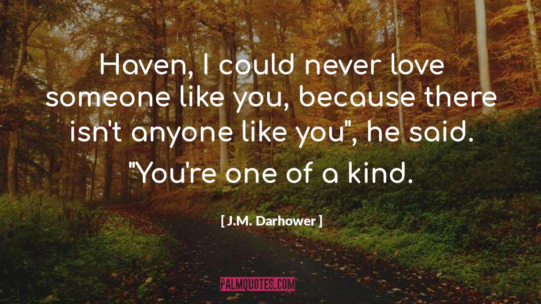 Haven quotes by J.M. Darhower