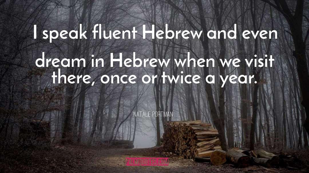 Haverim In Hebrew quotes by Natalie Portman