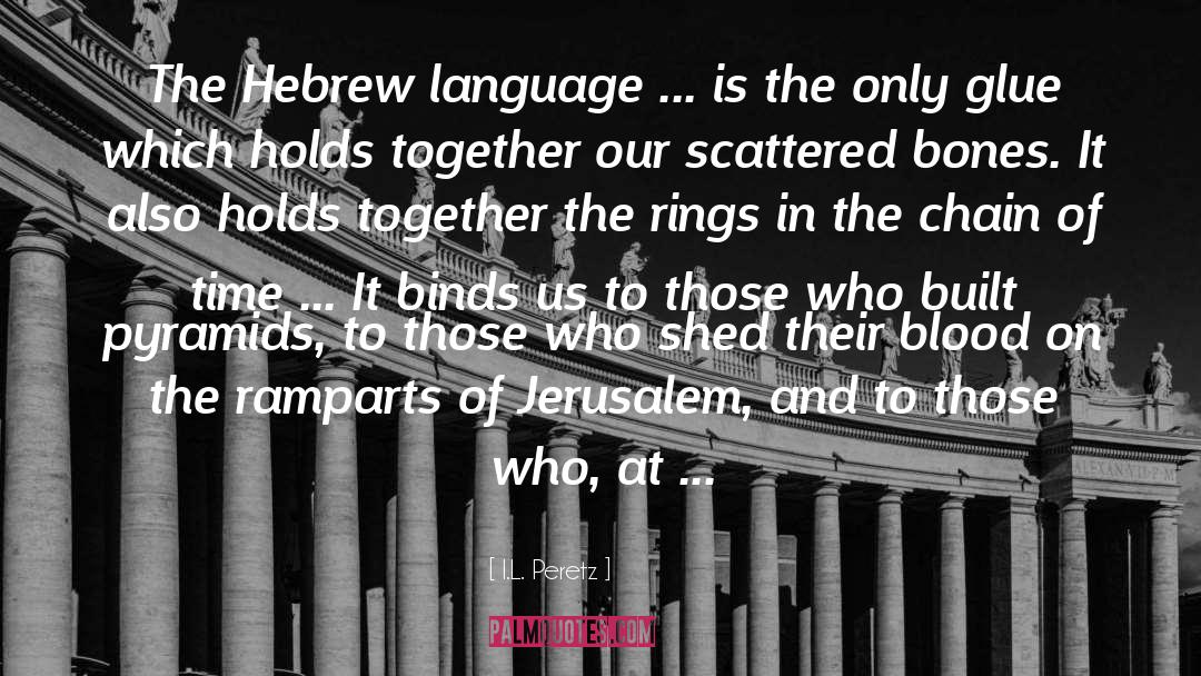 Haverim In Hebrew quotes by I.L. Peretz