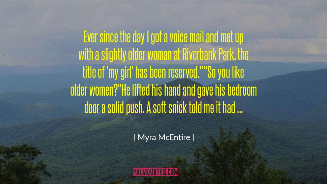 Haverstick Park quotes by Myra McEntire