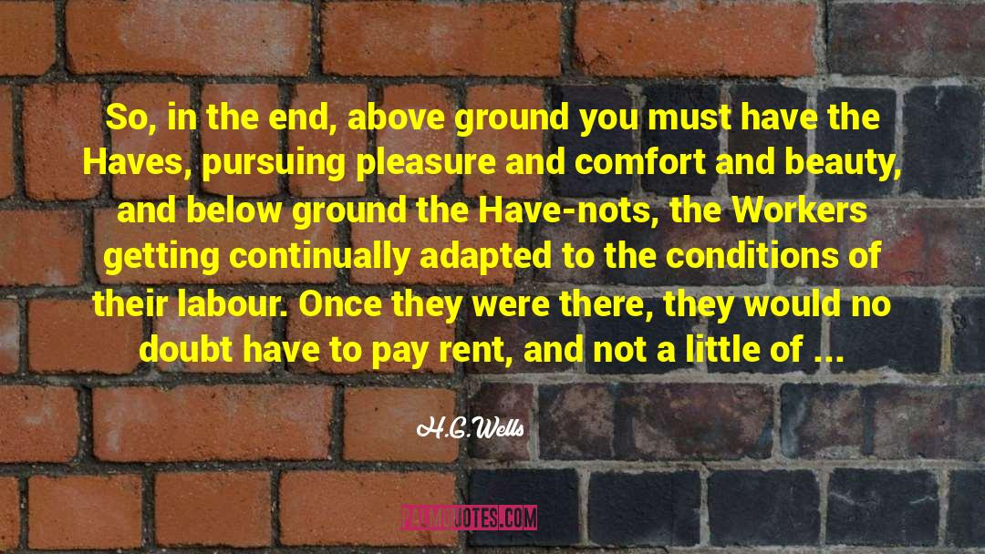 Haves quotes by H.G.Wells
