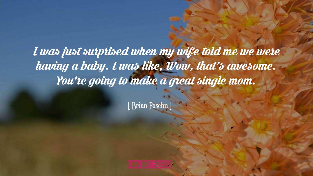 Having A Baby quotes by Brian Posehn