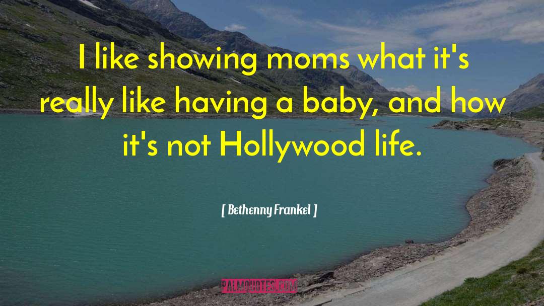 Having A Baby quotes by Bethenny Frankel