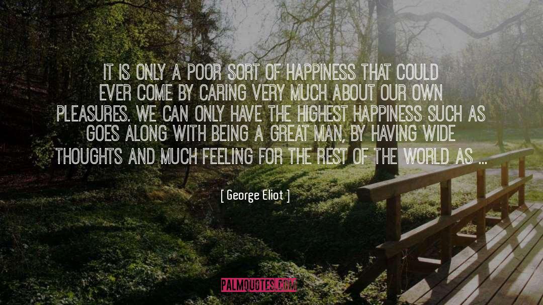Having A Caring Boyfriend quotes by George Eliot