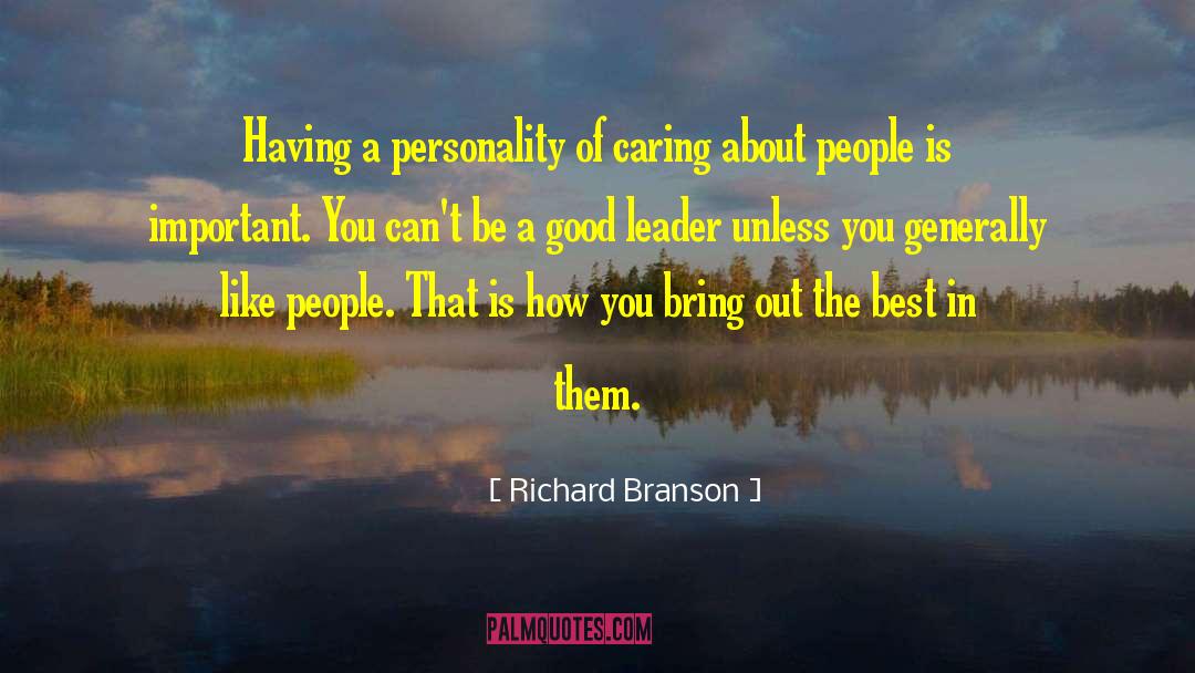 Having A Caring Boyfriend quotes by Richard Branson