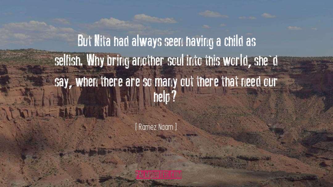 Having A Child quotes by Ramez Naam