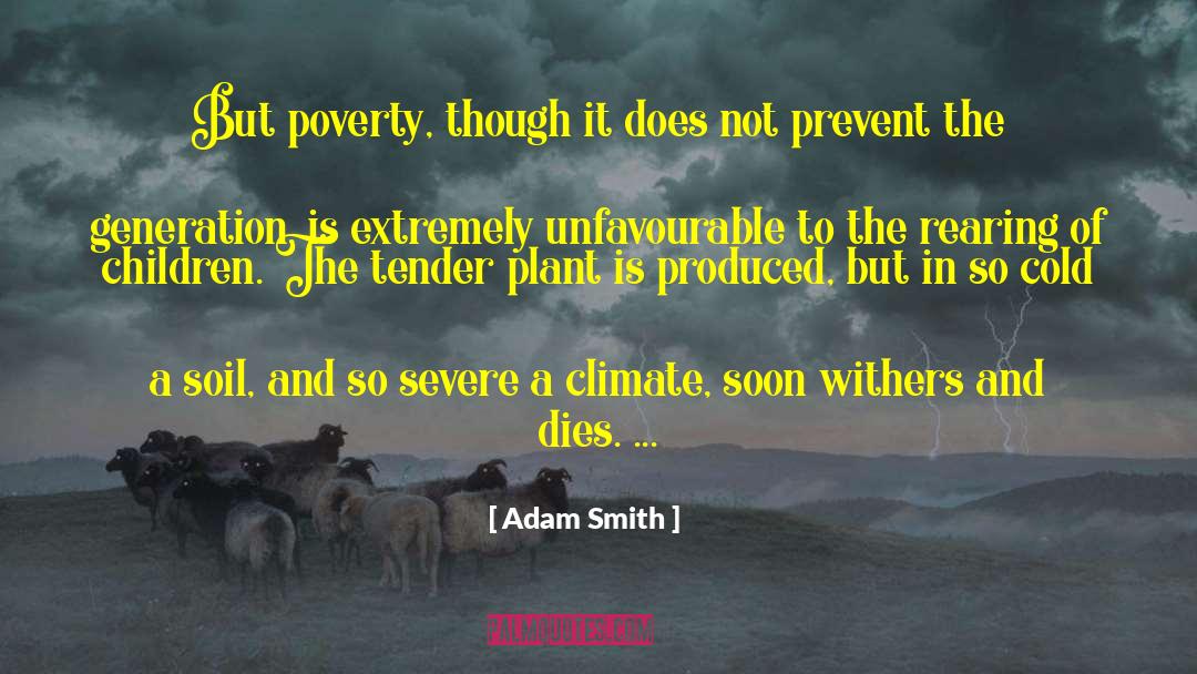 Having A Cold quotes by Adam Smith