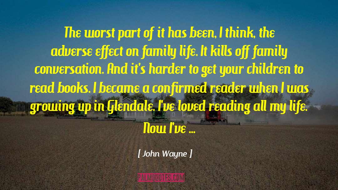 Having A Daughter quotes by John Wayne