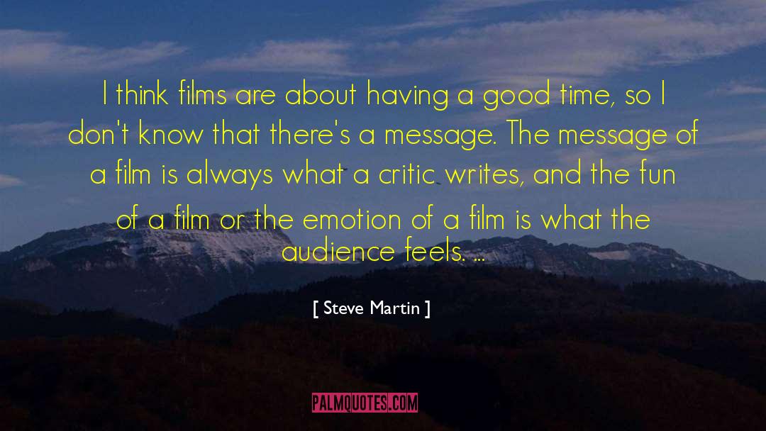 Having A Good Time quotes by Steve Martin