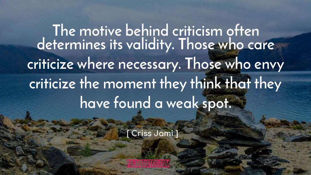 Having A Moment quotes by Criss Jami