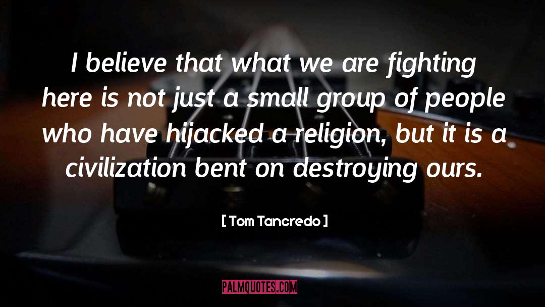 Having A Small Group Of Friends quotes by Tom Tancredo