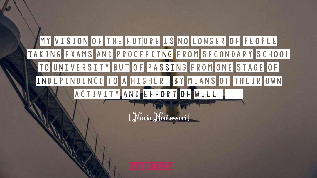 Having A Vision quotes by Maria Montessori