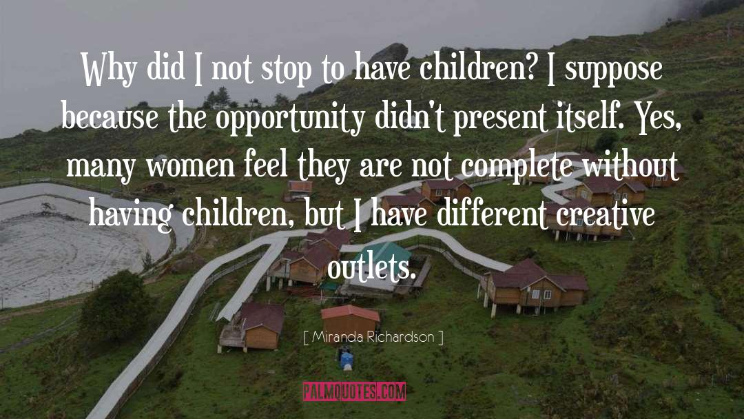 Having Children quotes by Miranda Richardson