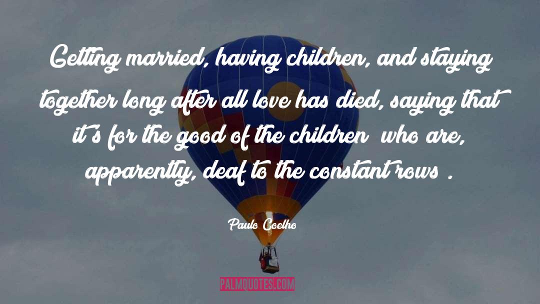 Having Children quotes by Paulo Coelho