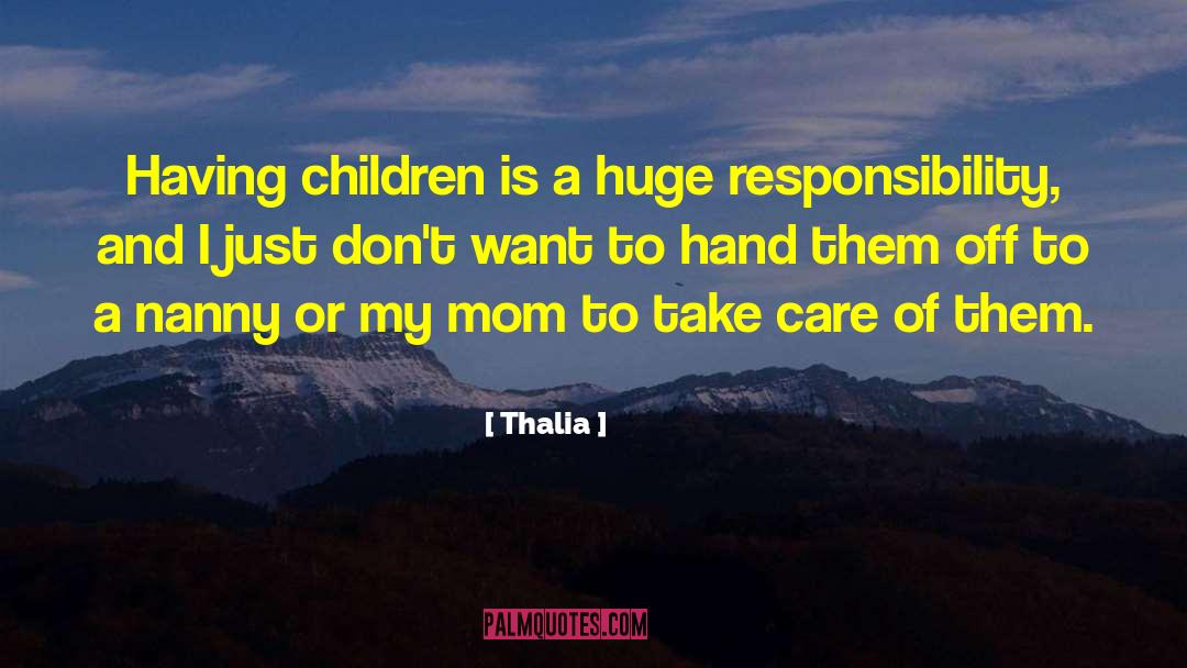 Having Children quotes by Thalia