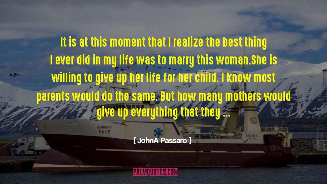 Having Divorced Parents quotes by JohnA Passaro