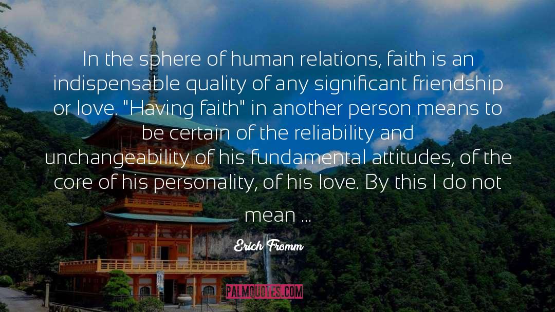 Having Faith quotes by Erich Fromm