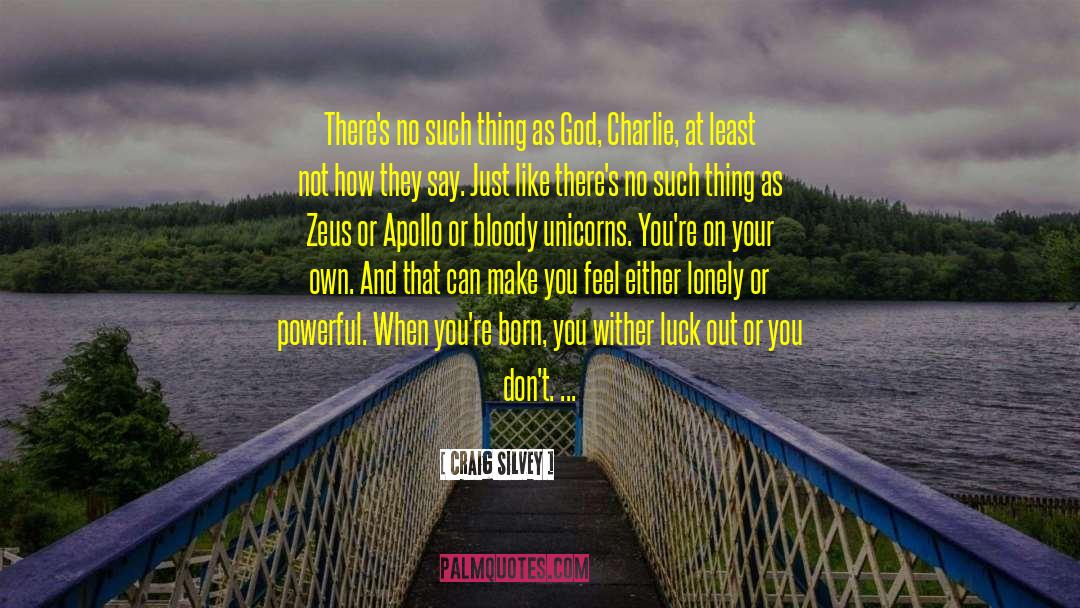 Having Faith quotes by Craig Silvey