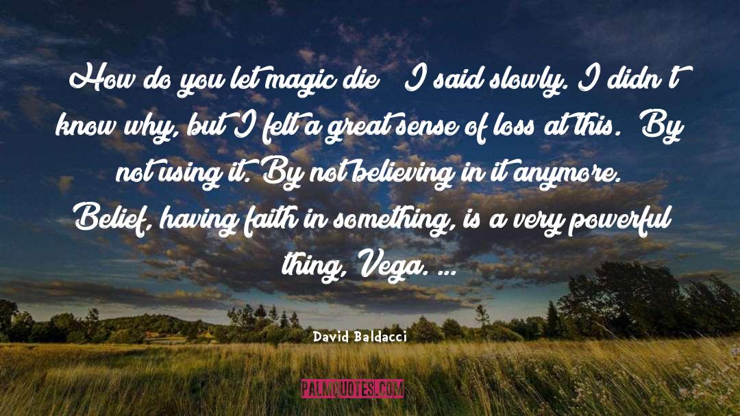 Having Faith quotes by David Baldacci