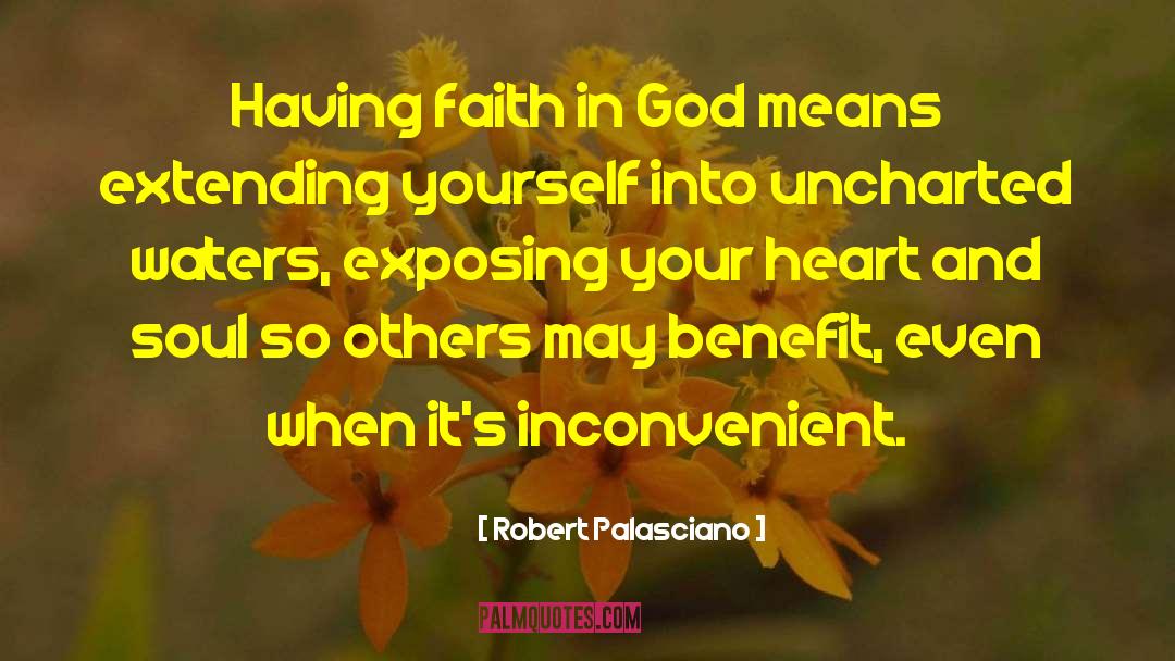 Having Faith quotes by Robert Palasciano