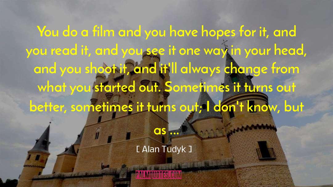 Having Hope quotes by Alan Tudyk