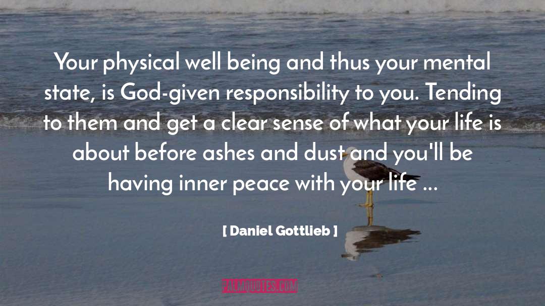 Having Inner Strength quotes by Daniel Gottlieb