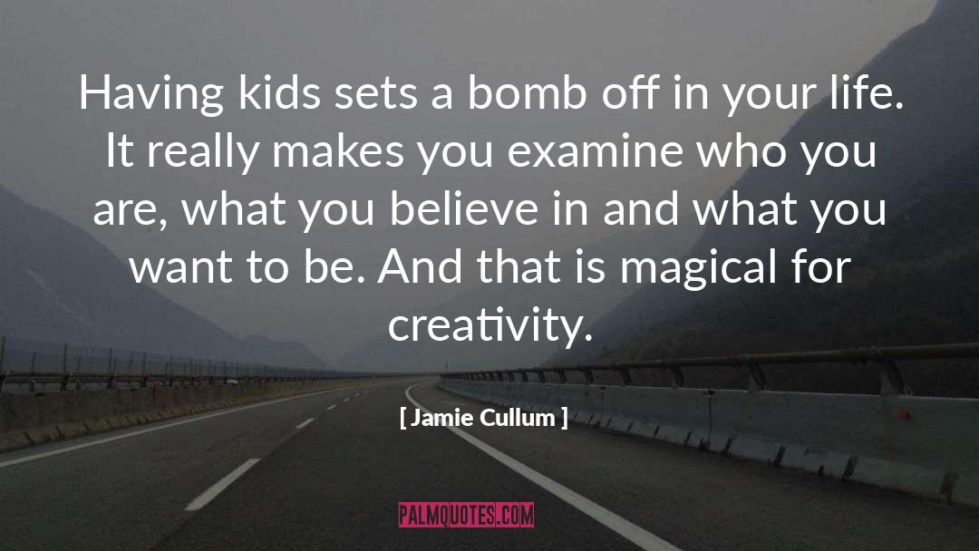 Having Kids quotes by Jamie Cullum