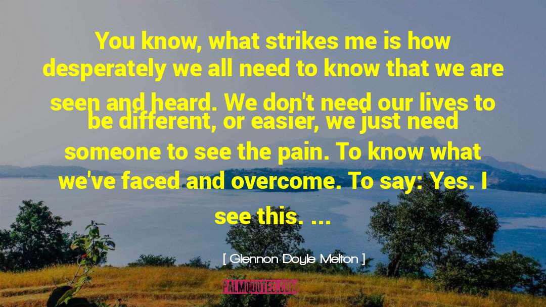 Having Our Say quotes by Glennon Doyle Melton