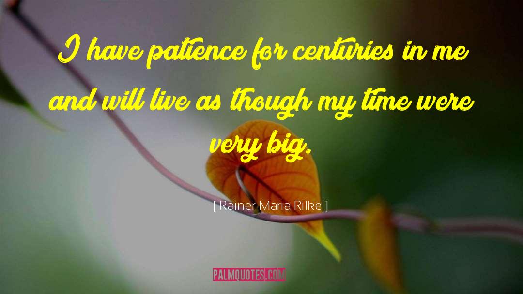 Having Patience quotes by Rainer Maria Rilke