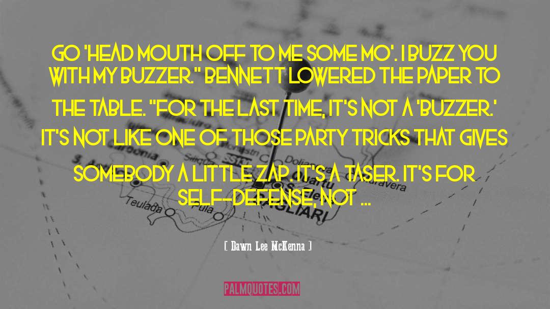 Having Some Me Time quotes by Dawn Lee McKenna