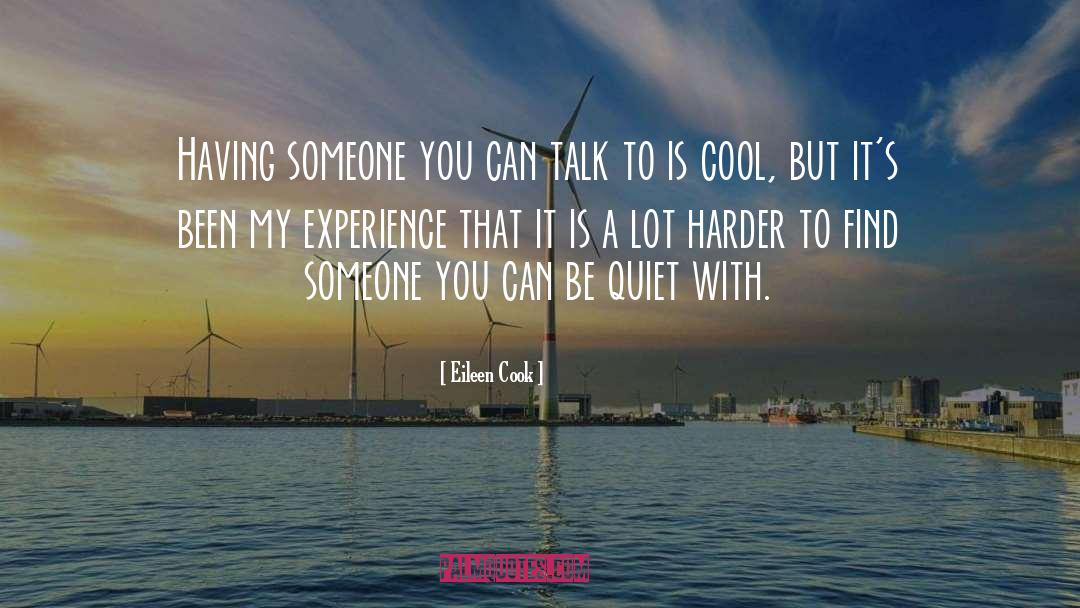 Having Someone quotes by Eileen Cook