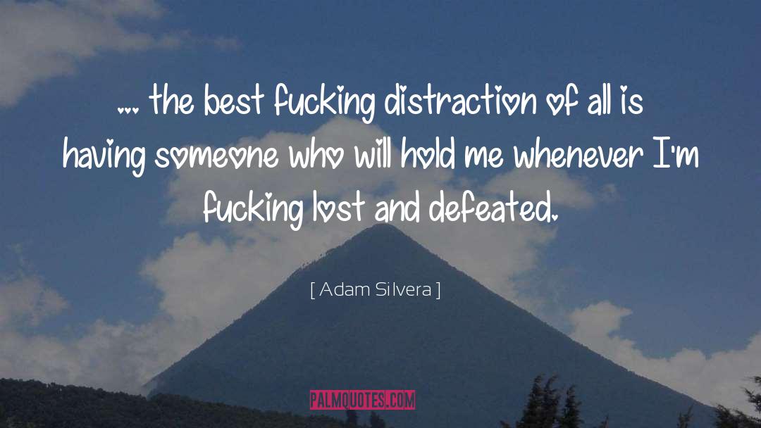 Having Someone quotes by Adam Silvera